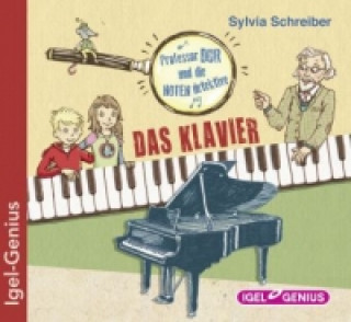 Professor Dur und die Notendetektive 1. Das Klavier, 1 Audio-CD