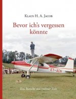 Bevor ich's vergessen koennte