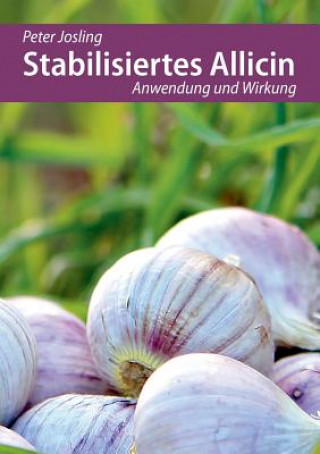 Stabilisiertes Allicin