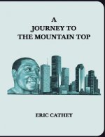 Journey To The Mountain Top