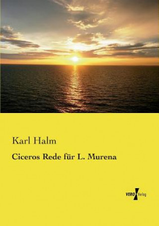 Ciceros Rede fur L. Murena