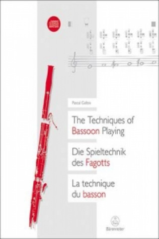 The Techniques of Bassoon Playing / Die Spieltechnik des Fagotts / La technique du basson