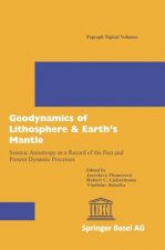 Geodynamics of Lithosphere & Earth's Mantle