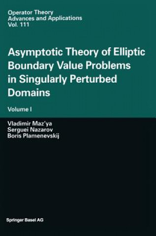 Asymptotic Theory of Elliptic Boundary Value Problems in Singularly Perturbed Domains