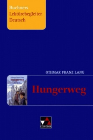 Lang, Hungerweg
