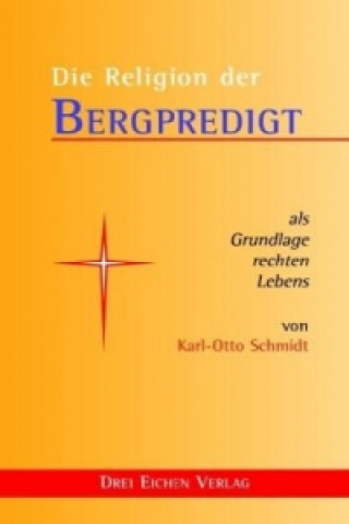 Die Religion der Bergpredigt