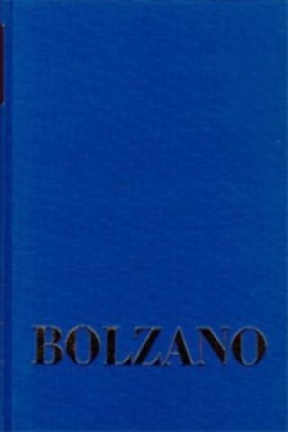 Bernard Bolzano Gesamtausgabe / Reihe I: Schriften. Band 19,1: Ueber die Perfectibilität des Katholicismus I