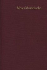 Moses Mendelssohn: Gesammelte Schriften. Jubiläumsausgabe / Band 21,1-2: Nachträge