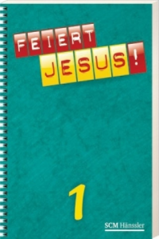Feiert Jesus!, Ringbuch. Bd.1