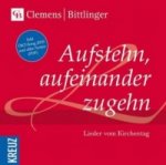 Aufstehn, aufeinander zugehn, 1 Audio-CD (Mixed Mode)