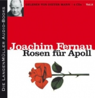 Rosen für Apoll, 4 Audio-CDs. Vol.2