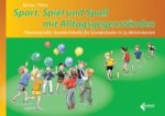 Sport, Spiel und Spaß mit Alltagsgegenständen