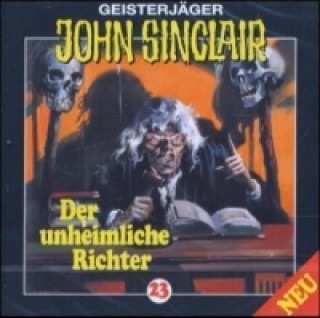 Geisterjäger John Sinclair - Der unheimliche Richter, 1 Audio-CD