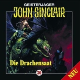 Geisterjäger John Sinclair - Die Drachensaat, 1 Audio-CD