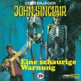 Geisterjäger John Sinclair - Eine schaurige Warnung, 1 Audio-CD