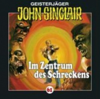 Geisterjäger John Sinclair - Im Zentrum des Schreckens, 1 Audio-CD