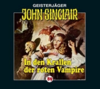 Geisterjäger John Sinclair - In den Krallen der roten Vampire, 1 Audio-CD