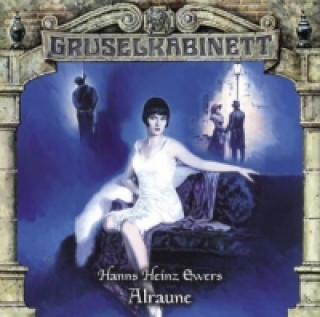 Gruselkabinett - Alraune, 1 Audio-CD