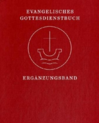 Evangelisches Gottesdienstbuch, Ergänzungsband