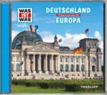 WAS IST WAS Hörspiel: Deutschland/Europa, Audio-CD