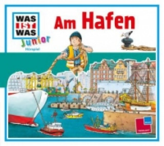 WAS IST WAS Hörspiel: Am Hafen, Audio-CD
