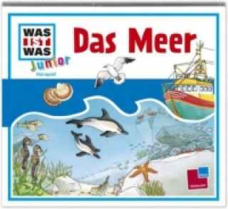 WAS IST WAS Junior Hörspiel: Das Meer, 1 Audio-CD
