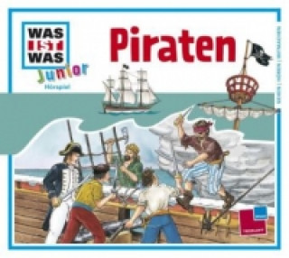 WAS IST WAS Junior Hörspiel: Piraten, 1 Audio-CD
