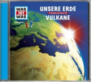 WAS IST WAS Hörspiel: Unsere Erde / Vulkane, Audio-CD