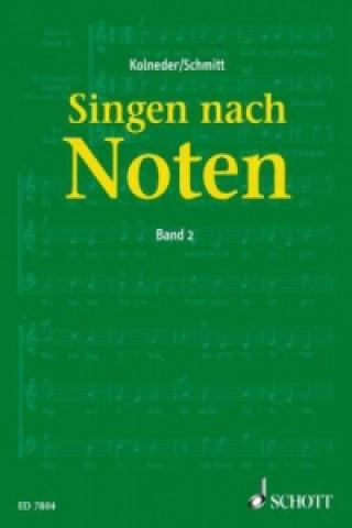 Singen nach Noten. Bd.2