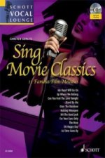 Sing Movie Classics, Gesang und Klavier, m. Audio-CD