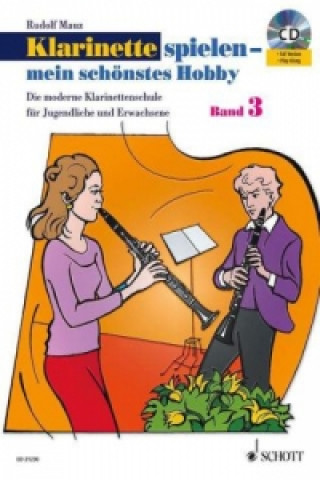 Klarinette spielen - mein schönstes Hobby, m. Audio-CD. Bd.3