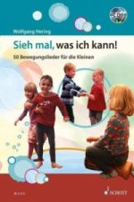 Sieh mal, was ich kann!, m. 2 Audio-CDs