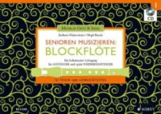 Senioren musizieren: Blockflöte, Tenor- oder Alt-Blockflöte, m. Audio-CD. Bd.1