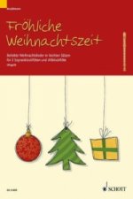 Fröhliche Weihnachtszeit, 2 Sopran-Blockflöten und 1 Alt-Blockflöte, Partitur und Stimmen