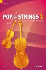Pop For Strings, Violine 1, Violine 2 (Viola) und Violoncello, Partitur und Stimmen. Vol.1