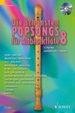 Die schönsten Popsongs für Alt-Blockflöte, m. Audio-CD. Bd.8