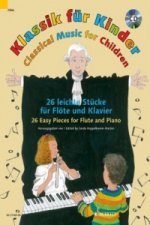 Klassik für Kinder, Flöte und Klavier, m. Audio-CD