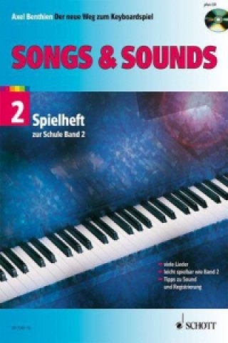 Songs & Sounds, für Keyboard, m. Audio-CD. Bd.2