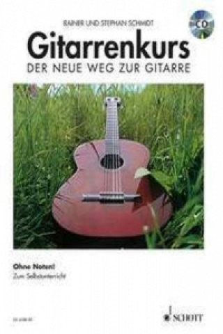 Gitarrenkurs, Der neue Weg zur Gitarre, m. Audio-CD