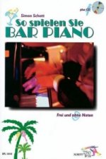 So spielen Sie Bar-Piano, m. Audio-CD