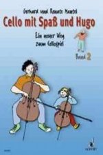 Cello mit Spaß und Hugo. Bd.2