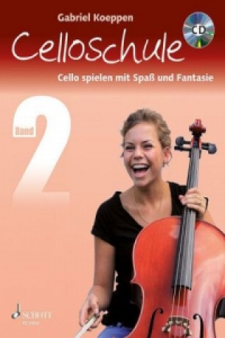 Celloschule, m. Audio-CD. Bd.2
