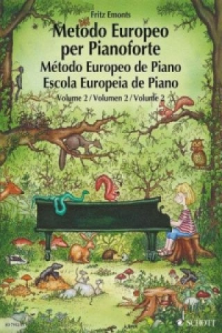 Europäische Klavierschule, Spanisch-Portugiesisch-Italienisch. Metodo Europeo per Pianoforte. Método Europeo de Piano. Escola Europeia de Piano. Bd.2