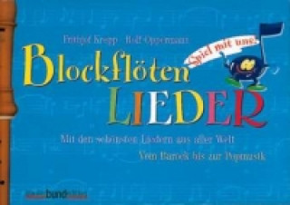 Blockflötenlieder, 1-2 Sopran-Blockflöte(n); Gitarre ad libitum