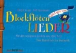 Blockflötenlieder, 1-2 Sopran-Blockflöte(n); Gitarre ad libitum