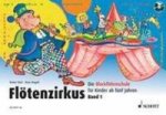 Flötenzirkus, m. Audio-CD. Bd.1