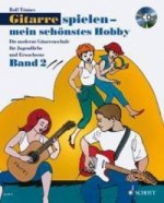 Gitarre spielen, mein schönstes Hobby, m. Audio-CD. Bd.2