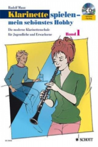 Klarinette spielen - mein schönstes Hobby, m. Audio-CD. Bd.1