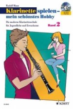 Klarinette spielen - mein schönstes Hobby, m. Audio-CD. Bd.2