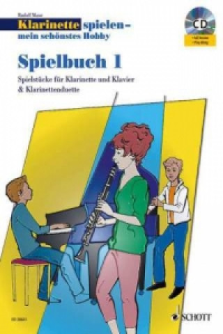 Klarinette spielen - mein schönstes Hobby, Spielbuch, 1-2 Klarinetten u. Klavier, m. Audio-CD. Bd.2